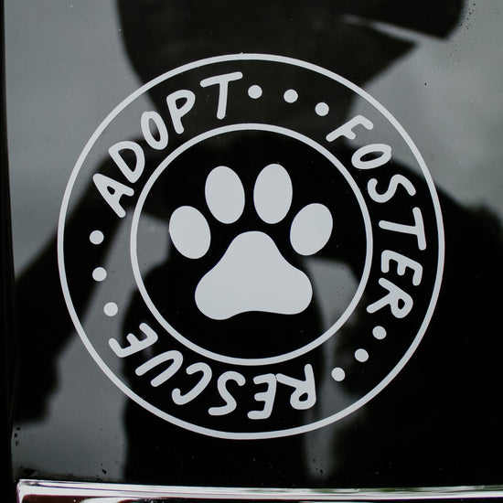 Adopt - Foster - Rescue Decal